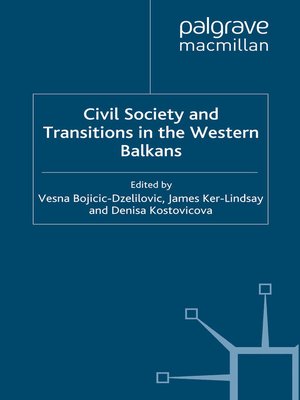 cover image of Civil Society and Transitions in the Western Balkans